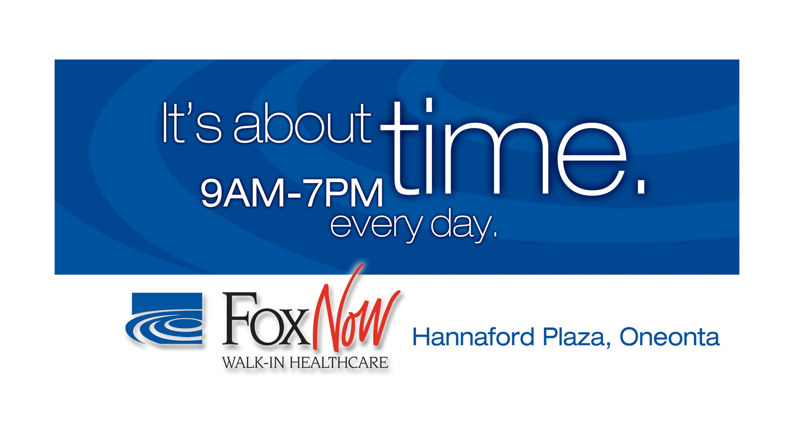 AO Fox – Fox Now, Walk-in Healthcare